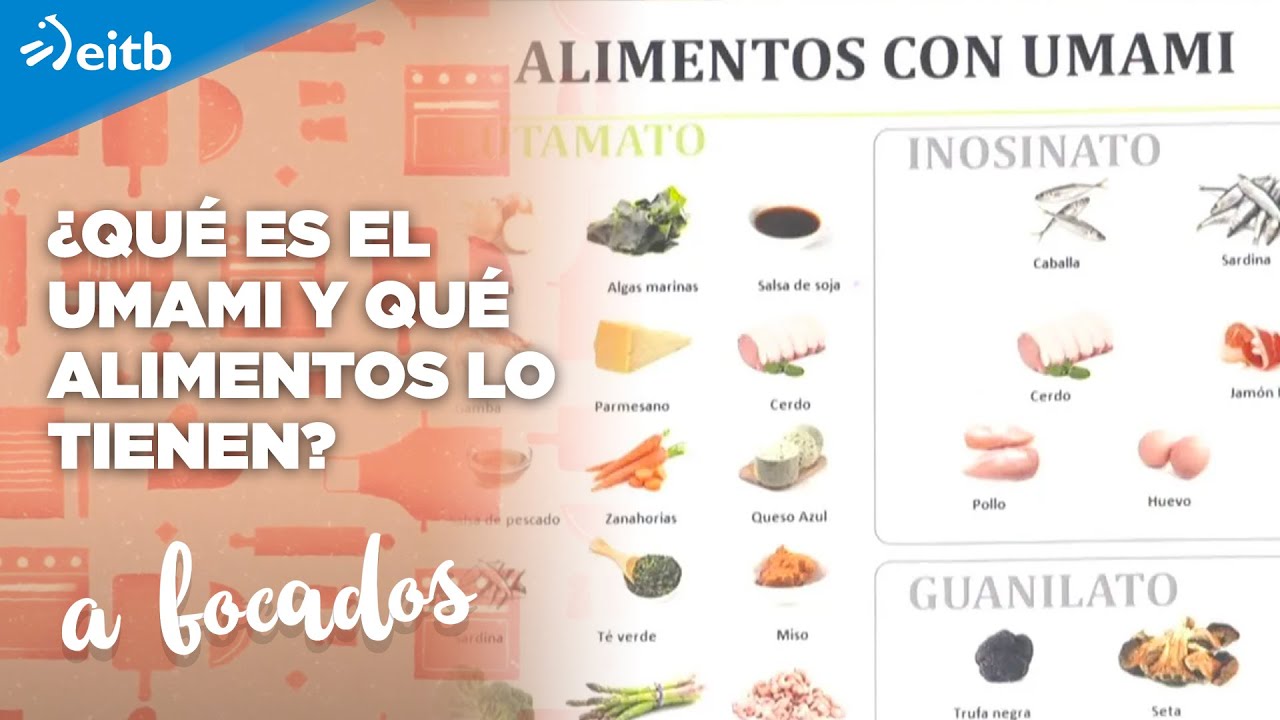 ¿Qué es el umami y qué alimentos lo tienen?
