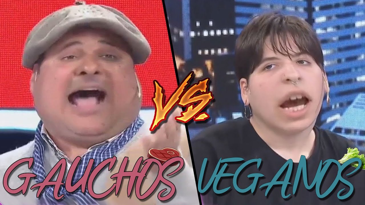 GAUCHOS VS VEGANOS