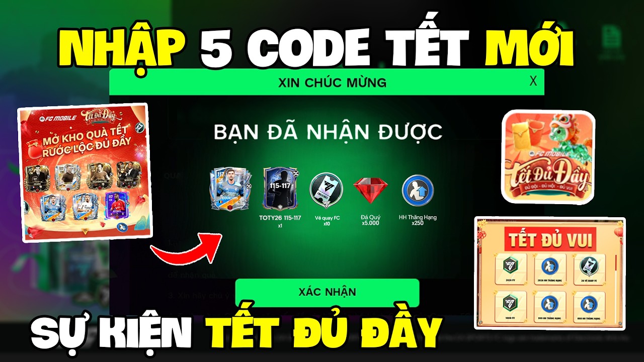 Nhập 5 Code Fc Mobile VN Mới Trong Sự Kiện TẾT ĐỦ ĐẦY Nhận Vé Quay FC Và Pack Cầu Thủ Miễn Phí
