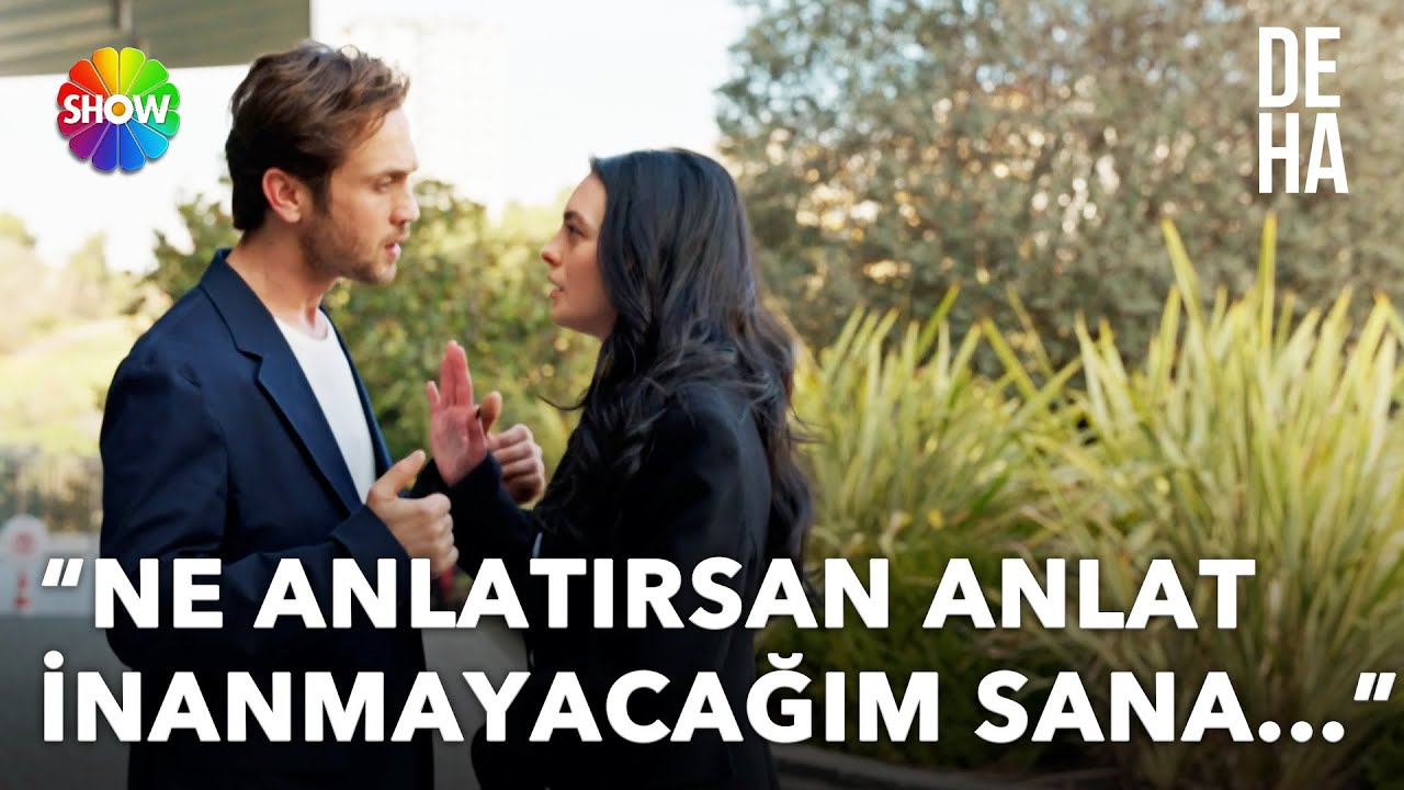 "Sana aşık olduğumu düşünüyorsan yanılıyorsun!" | Deha 24. Bölüm
