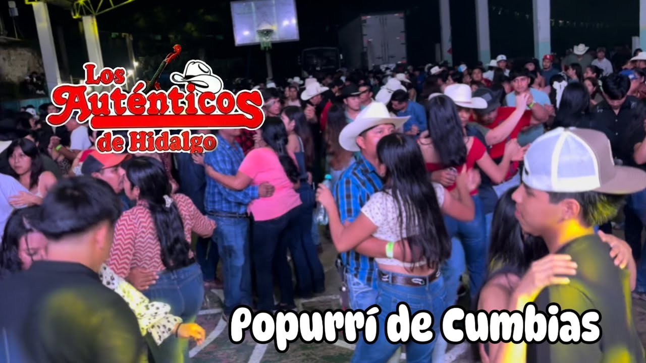 Los Auténticos De Hidalgo (Popurrí de Cumbias) Desde Santiago Centro Tamazunchale SLP 