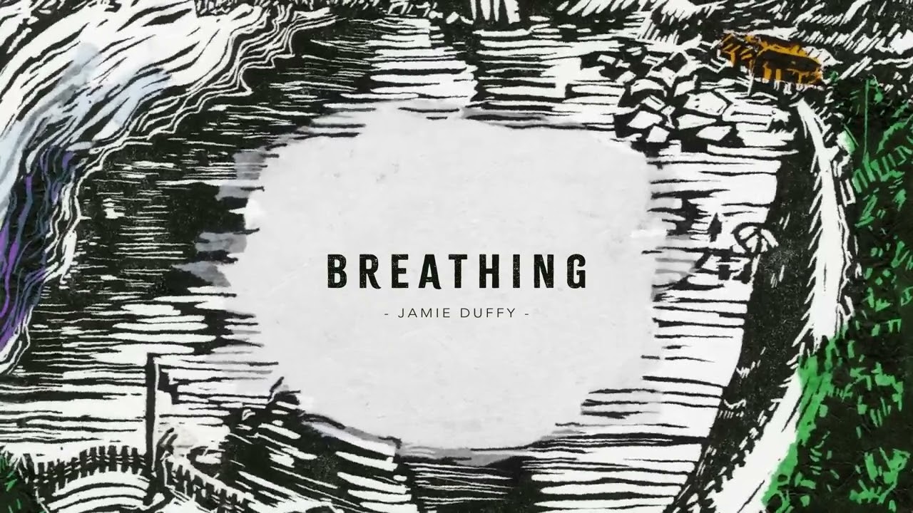 Jamie Duffy - Breathing (Official Audio)