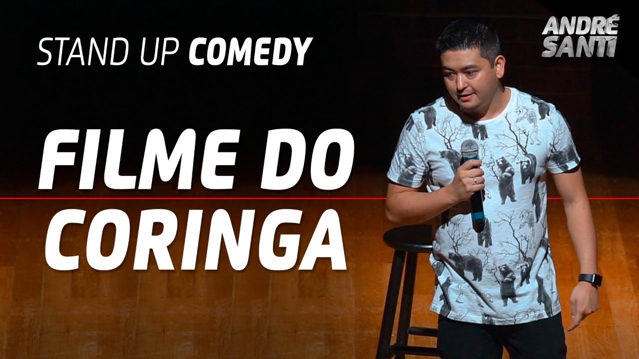 FUI ASSISTIR O CORINGA - André Santi - Stand Up Comedy