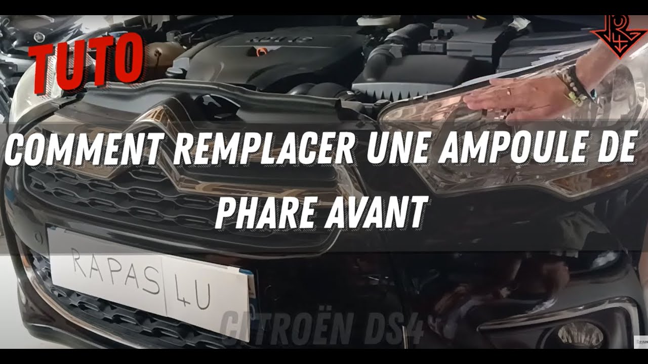 TUTO Comment Remplacer une Ampoule Phare Avant Citroen DS4