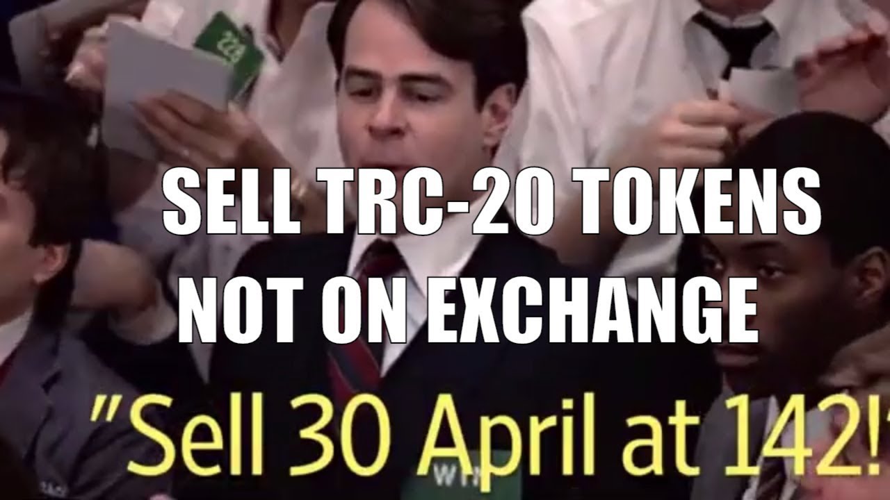 Sell Tron TRC-20 Tokens NOT on Exchanges