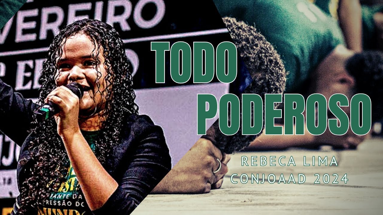 Todo Poderoso - Rebeca Lima Conjoaad 2024