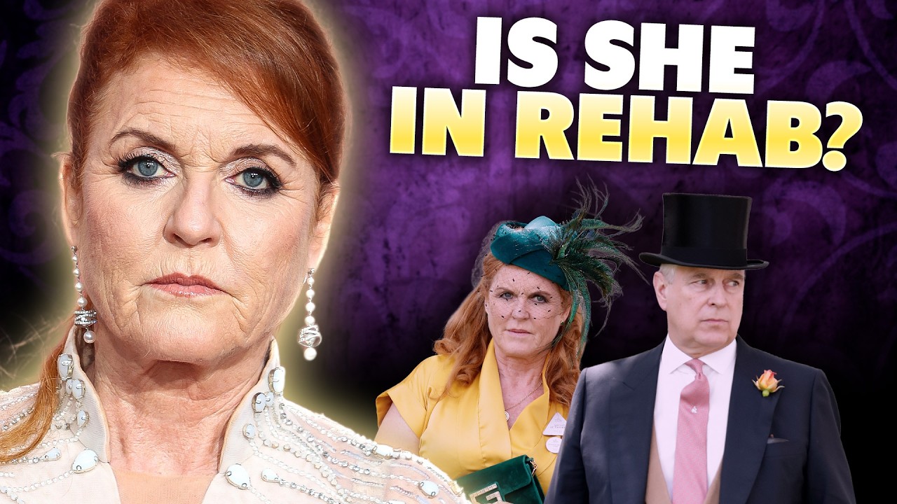 Sarah Ferguson Sought Rehab Amid Andrew's Legal Nightmare