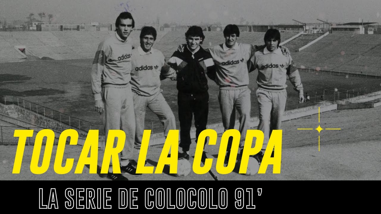 Cap.2 - TOCAR LA COPA - La Serie de Colo Colo 91#colocolo #colocolo91 #colocololibertadores91