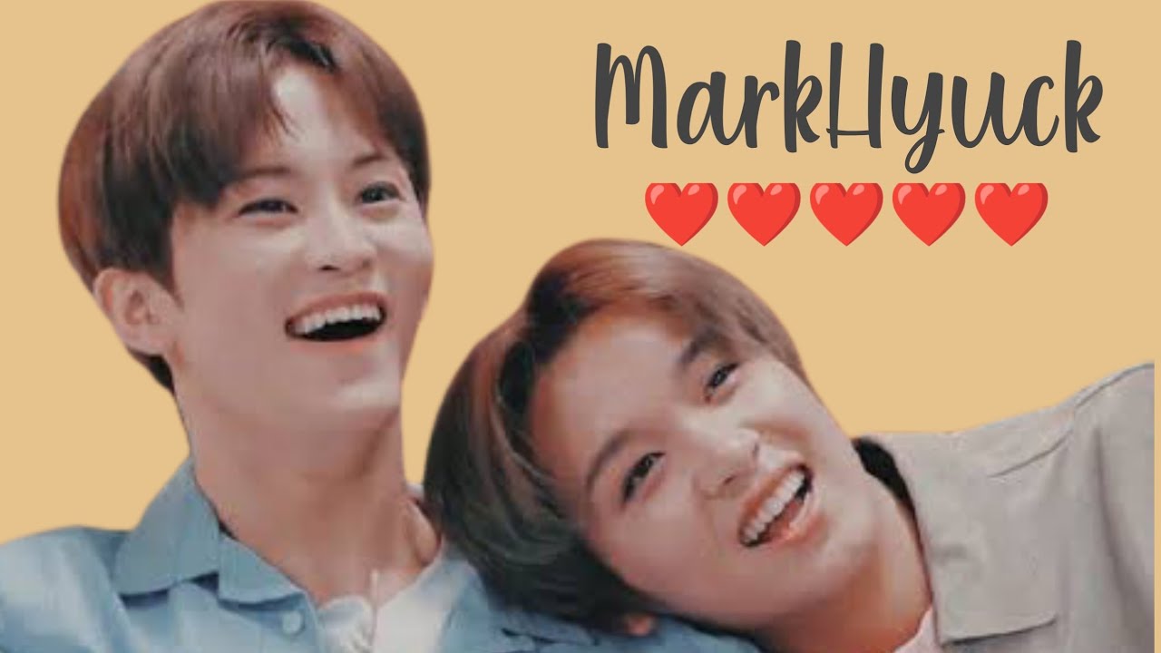 MarkHyuck Moments - (everything never changes) | NCT