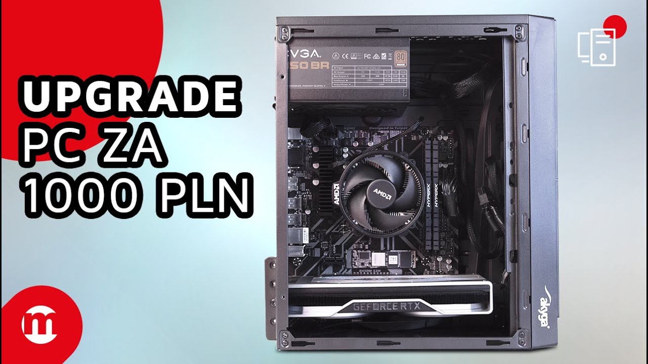 Upgrade PC za 1000 PLN | Wilk w owczej sk&oacute;rze!
