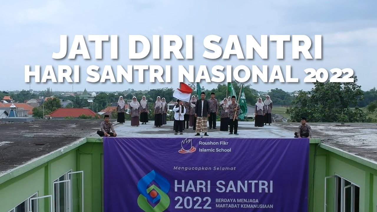 Jati Diri Santri - Hari Santri Nasional 2022