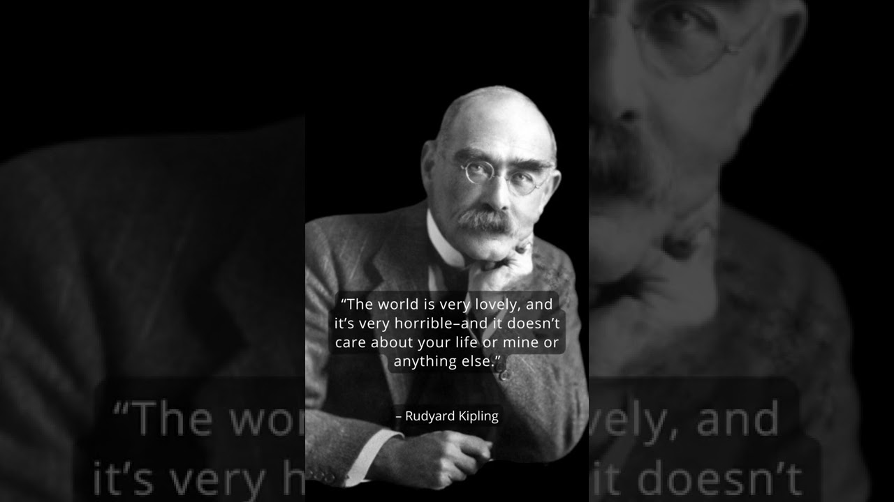 Rudyard Kipling Quotes That Will Inspire You In Life #shorts #Rudyardkipling