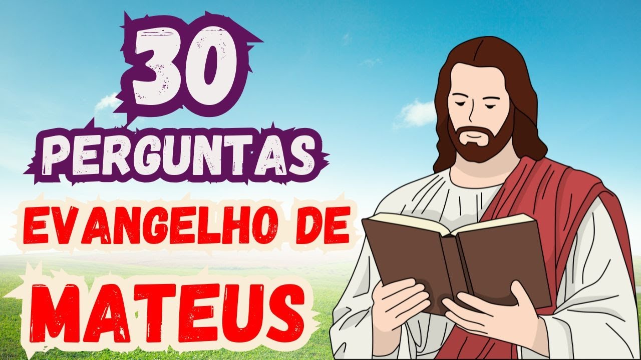 O EVANGELHO DE MATEUS EM 30 PERGUNTAS  NO QUIZ BÍBLICO  🙏 TESTE SEUS CONHECIMENTOS NO QUIZ DA BÍBLIA