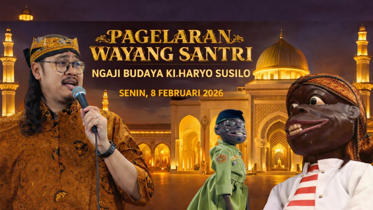 PAGELARAN  WAYANGSANTRI NGAJI BUDAYAKI HARYO SUSILO ENTHUSUSMONO |  08 February 2026