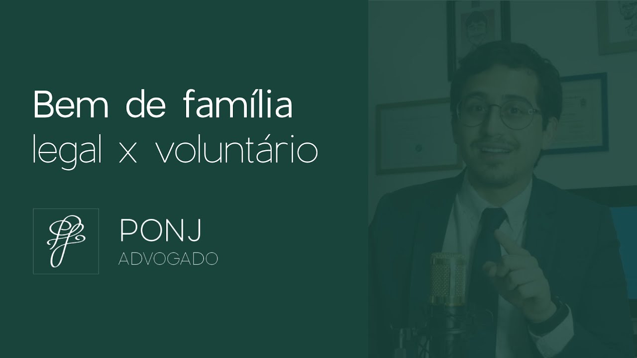 Bem de família legal x voluntário