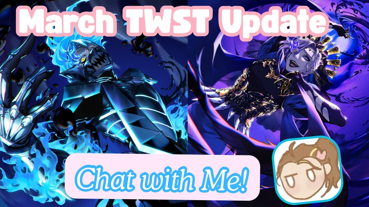 Yap with Me! The Infamous March TWST News Update and My Upcoming Content Plans 🎨 #twst #twsten