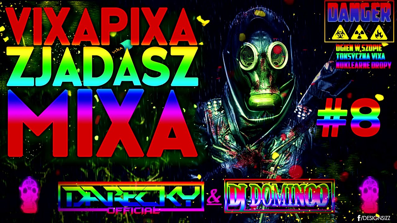 VIXA PIXA ZJADASZ MIXA #8 (DARECKY OFFICIAL & DJ DOMINOO) 🔥☢️💊