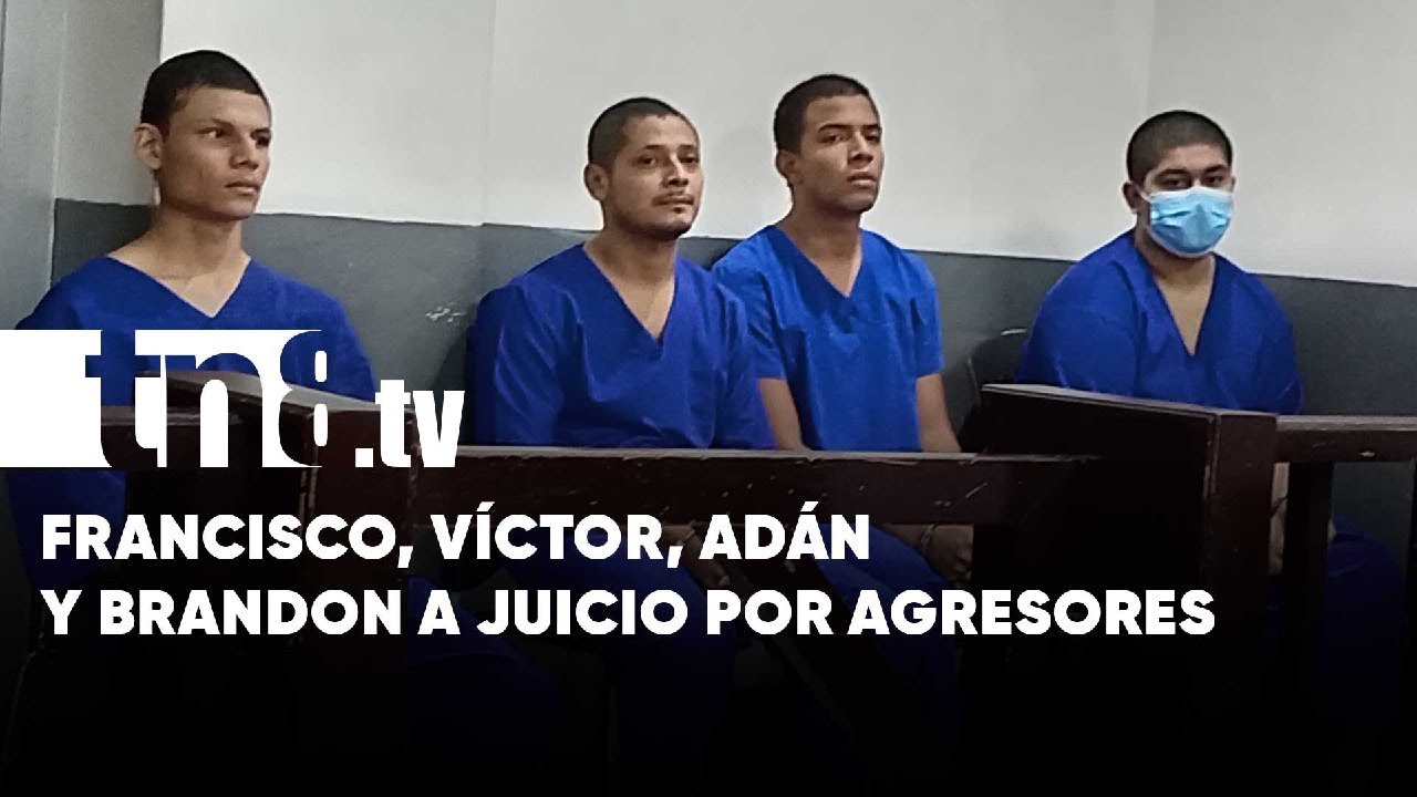 Las caras de ‘yo no fui’ no los salvarán: a juicio por brutal agresión en Managua