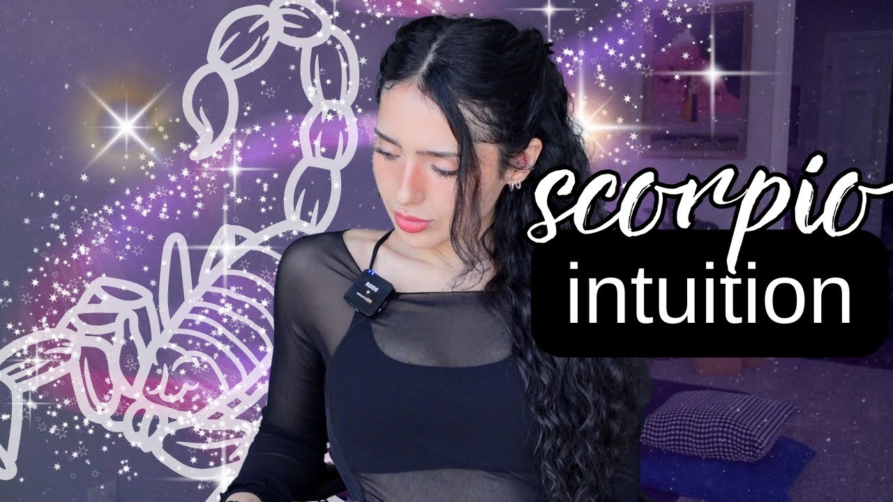 The Scorpio SIXTH Sense| the root for Scorpio's INTUITION