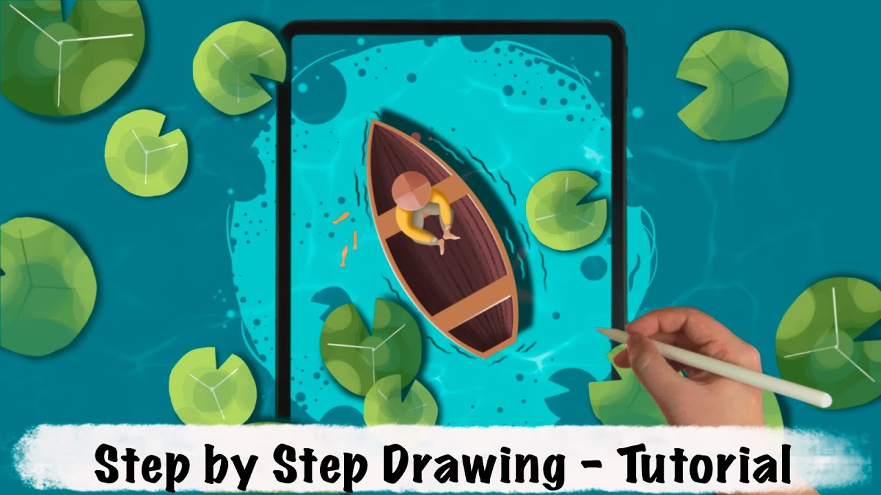 Boat Floating on a Waterlily Pond iPad Procreate Drawing - Step by Step Drawing Tutorial