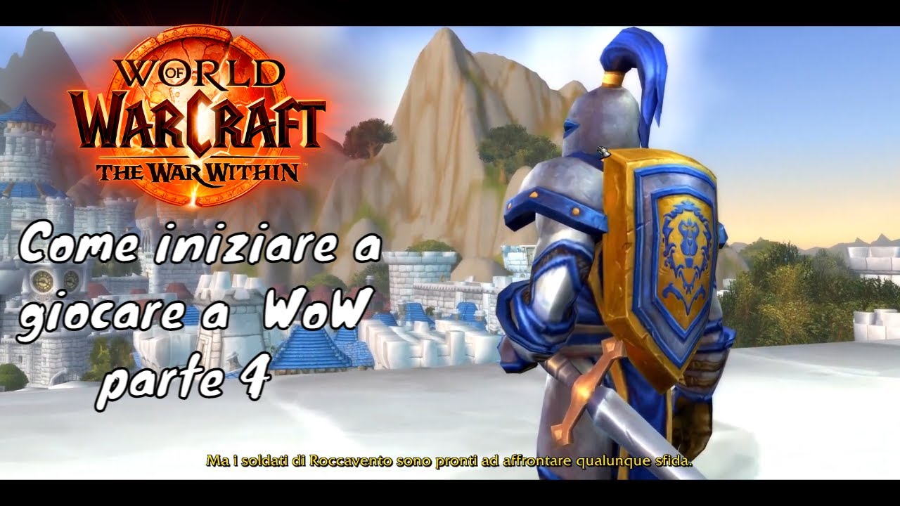 World of Warcraft guida ITA parte 4: Roccavento