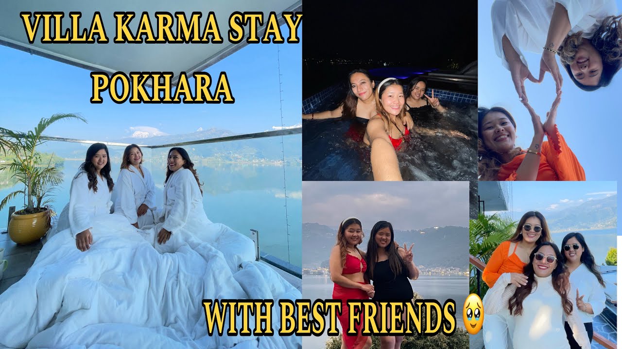 Villa karma | stay with my best friends | karma villa | charmie gurung|