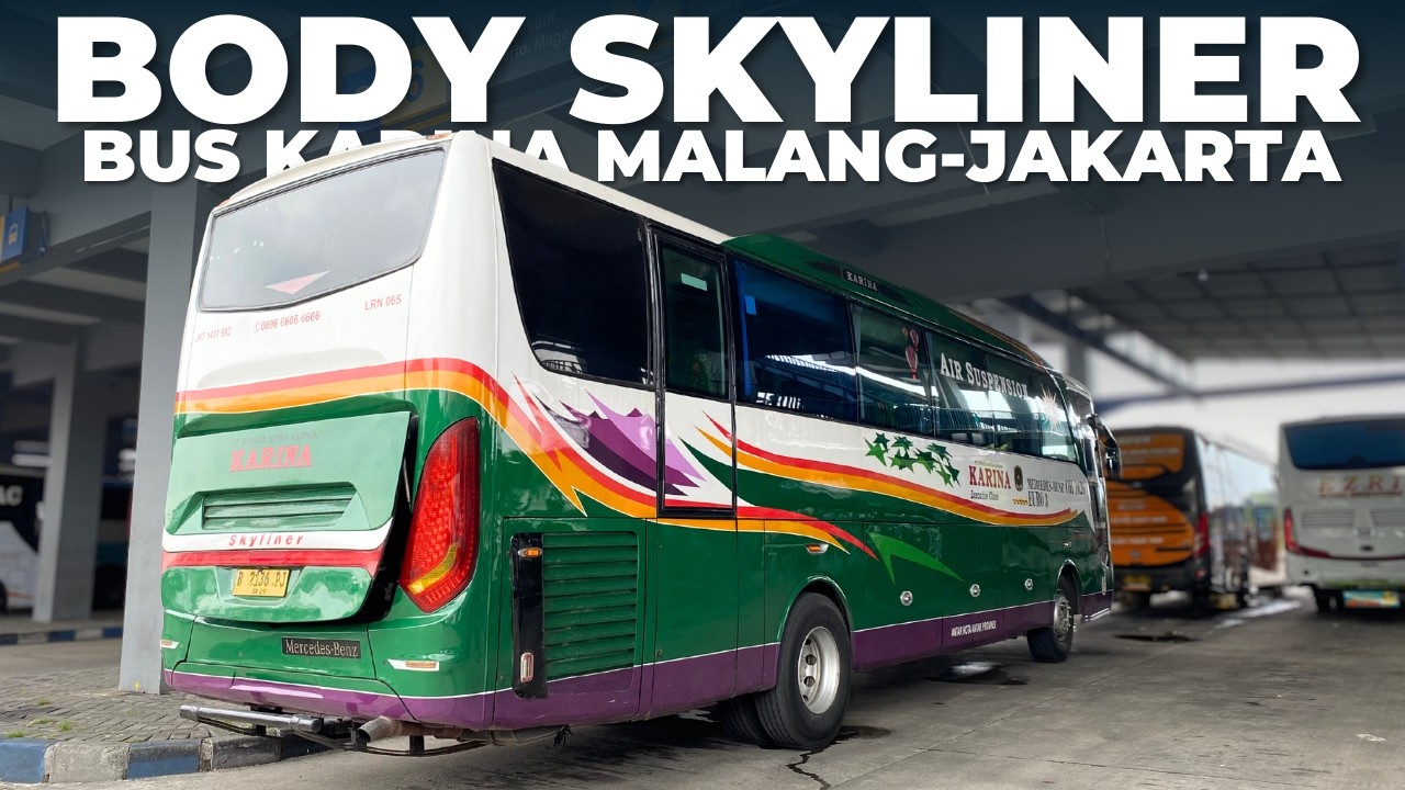 Spesial Skyliner Bus Karina Malang - Jakarta || Bus Restu MIMI Jalan ke Poris