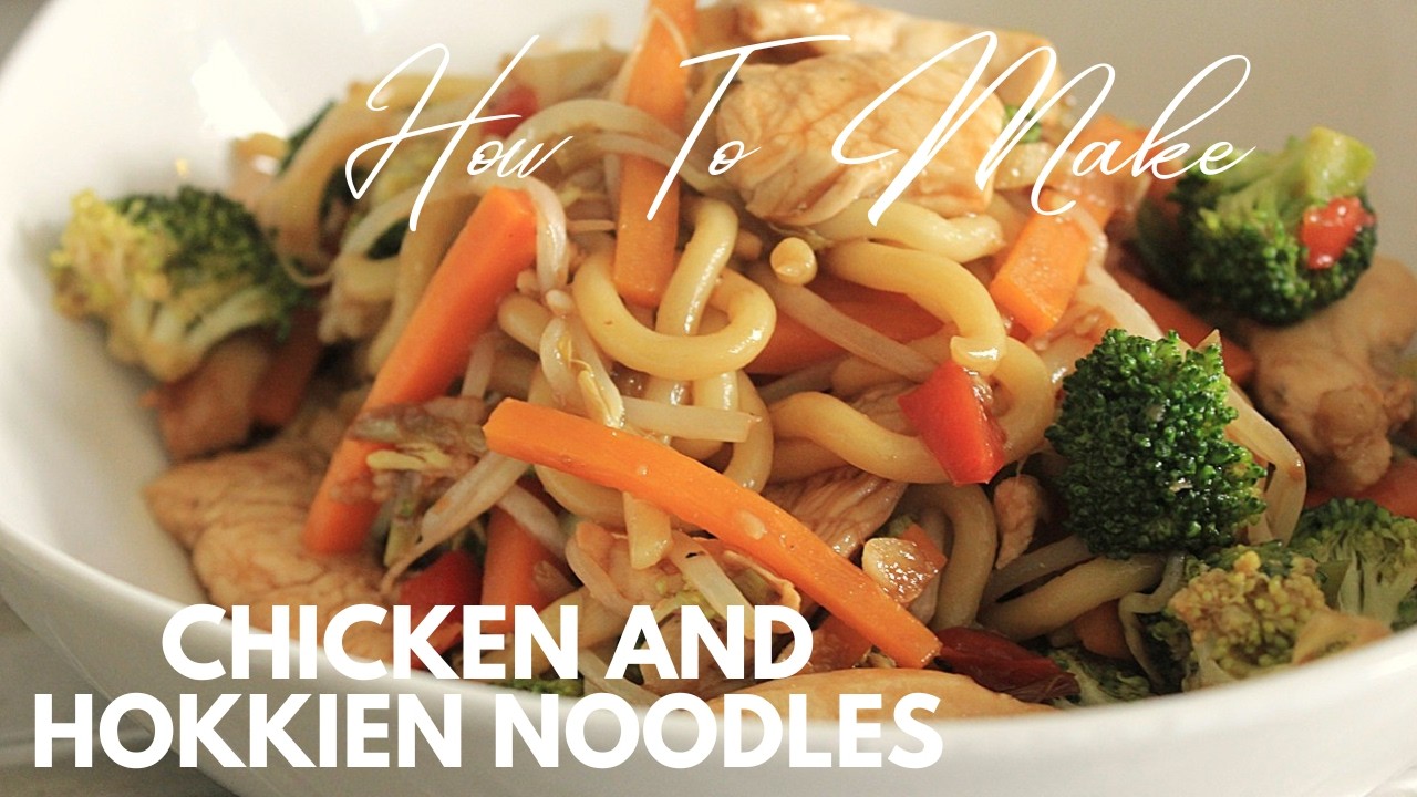 Chicken With Hokkien Noodles | Quick Delicious Meals |