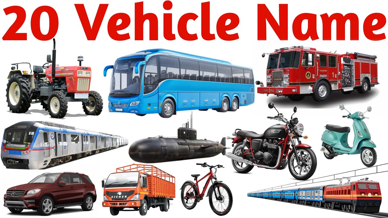20 वाहनों के नाम | Learn 20 Vehicle Names for Kids with Pictures and Fun Learning Video
