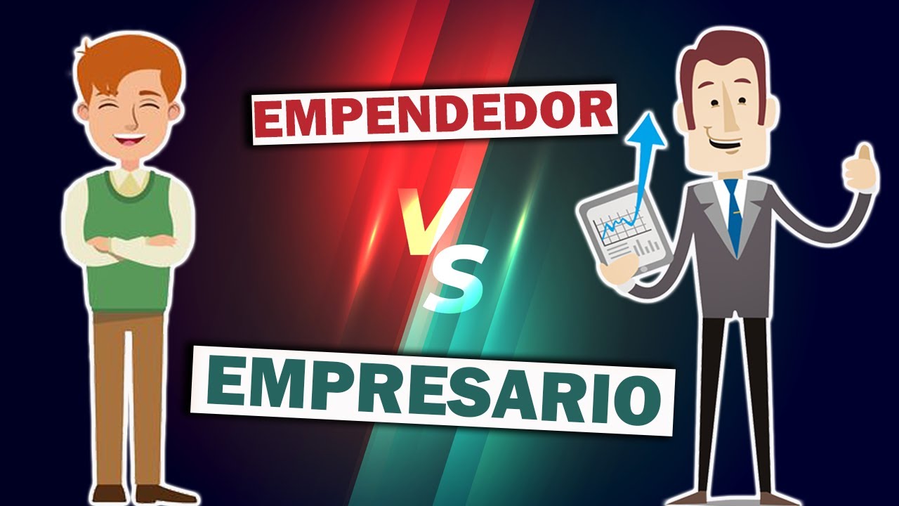 Diferencias entre emprendedor y empresario