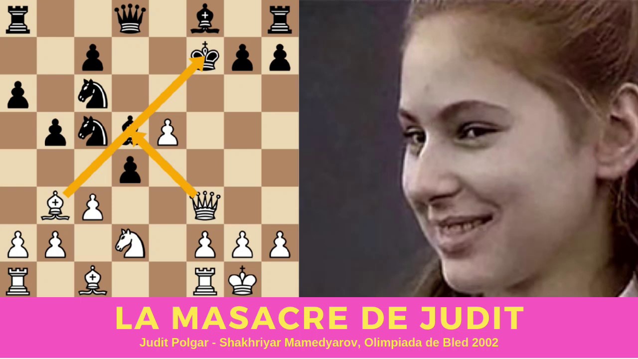Miniaturas Inmortales: La masacre de Judit. Polgar - Mamedyarov, Bled 2002
