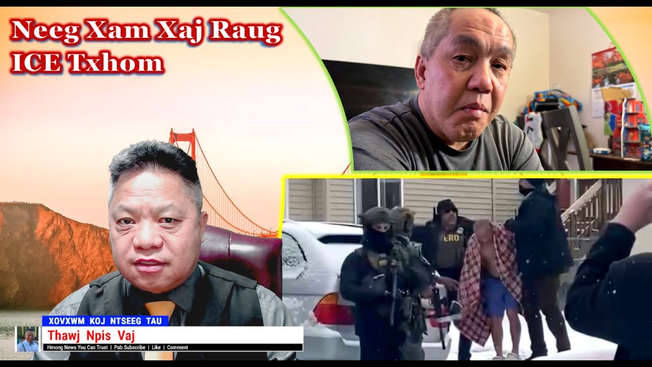 1/20/2026 | ICE Txhom Tus Yog Xam Xaj | ICE Nrhiav 2 Leej Hmoob | Nrhiav Tim Khawv MN Nyom ICE