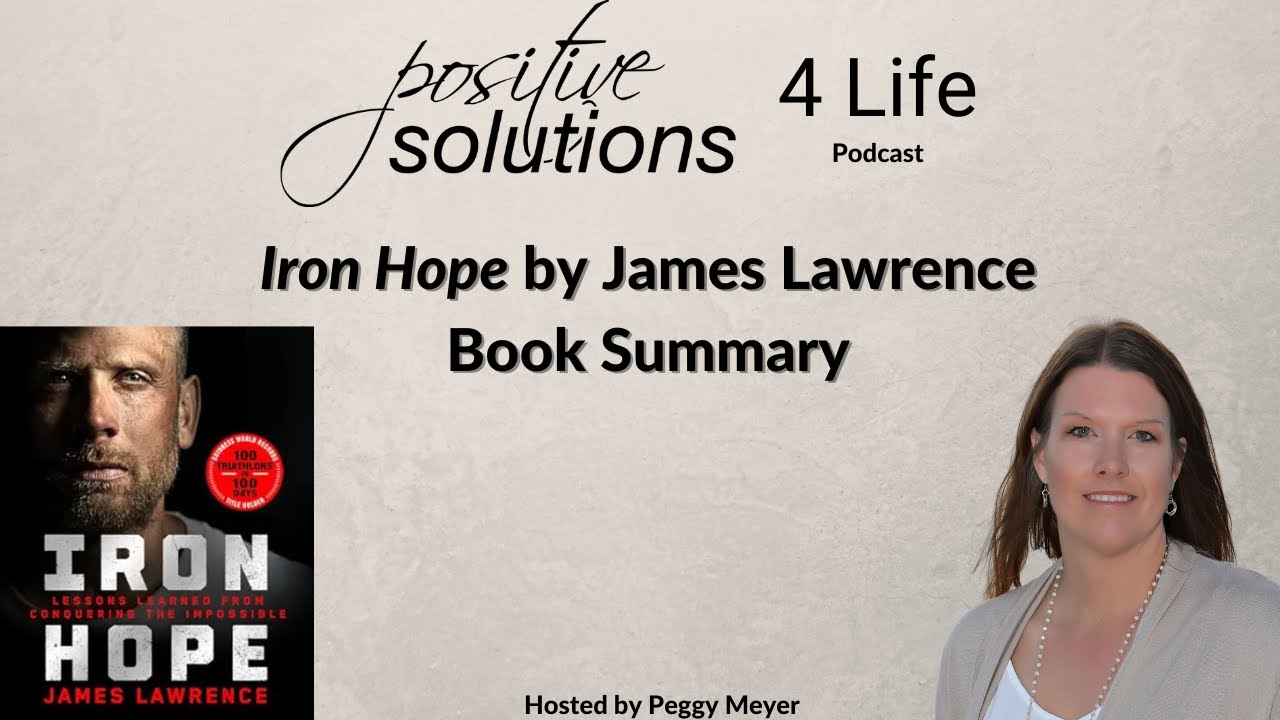 Iron Hope by James Lawrence--Book Summary