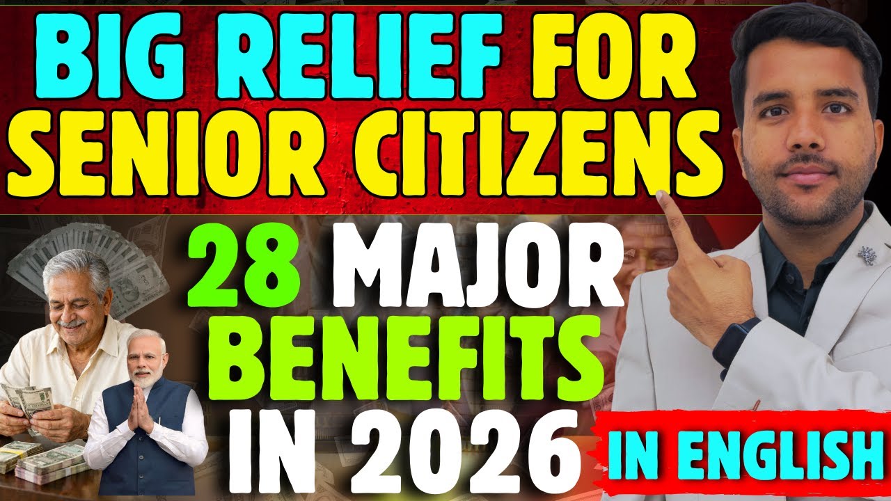 Senior Citizens 28 Benefits in 2026 || Every Senior Citizens Must Know Their Rights in English