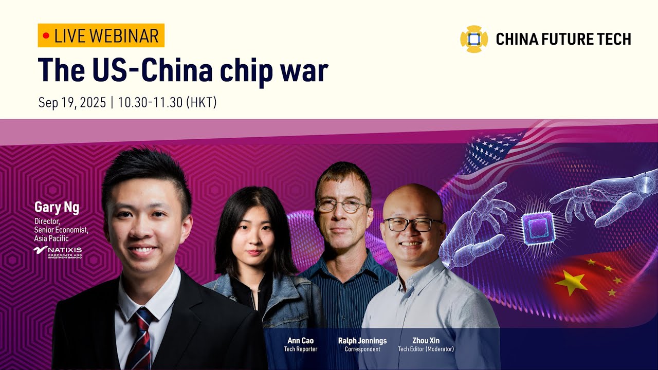 FULL EVENT: China Future Tech Webinar | The US-China chip war