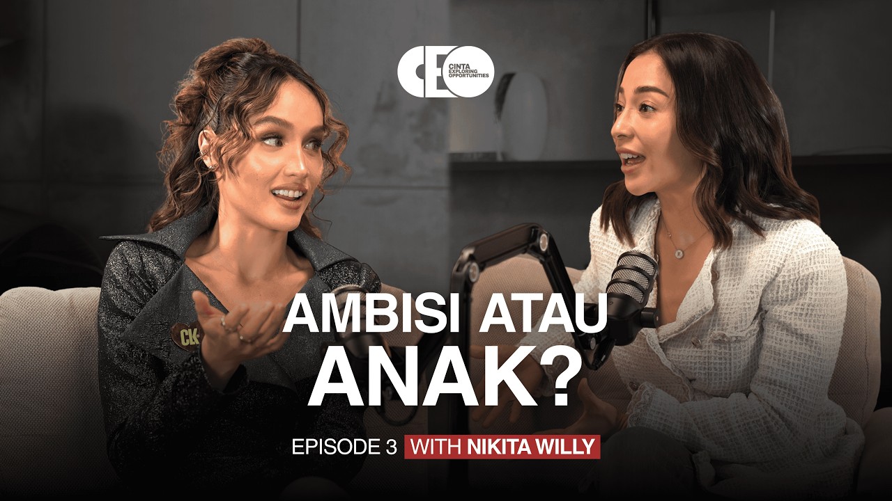 Antara Mimpi, Ambisi, dan Waktu | NIKITA WILLY | Cinta Exploring Opportunities