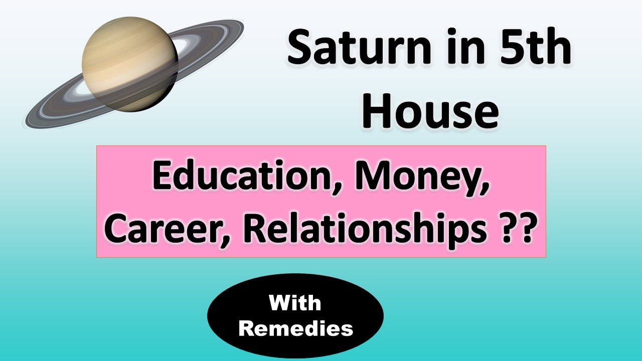 Saturn in 5th House - Education, Money, Career, Relationships ?? | Vedic Astrology