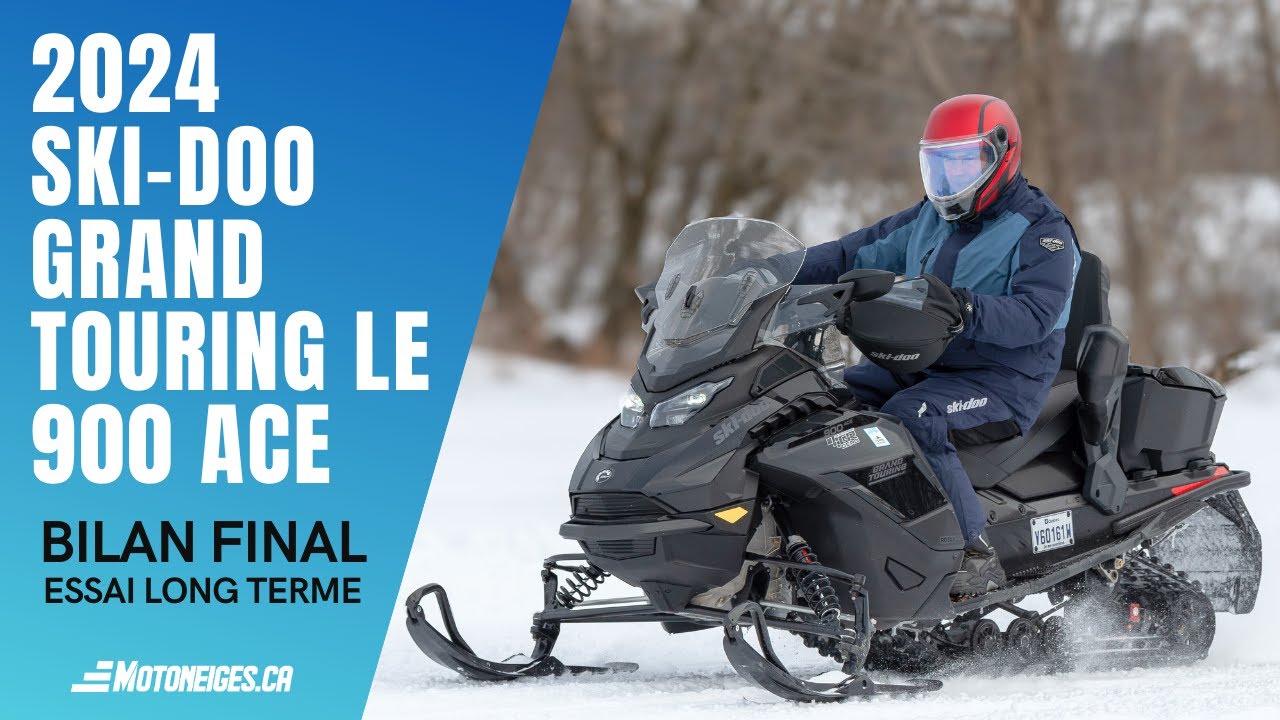 2024 Ski-Doo Grand Touring LE 900 ACE - Bilan final essai long terme (4K)