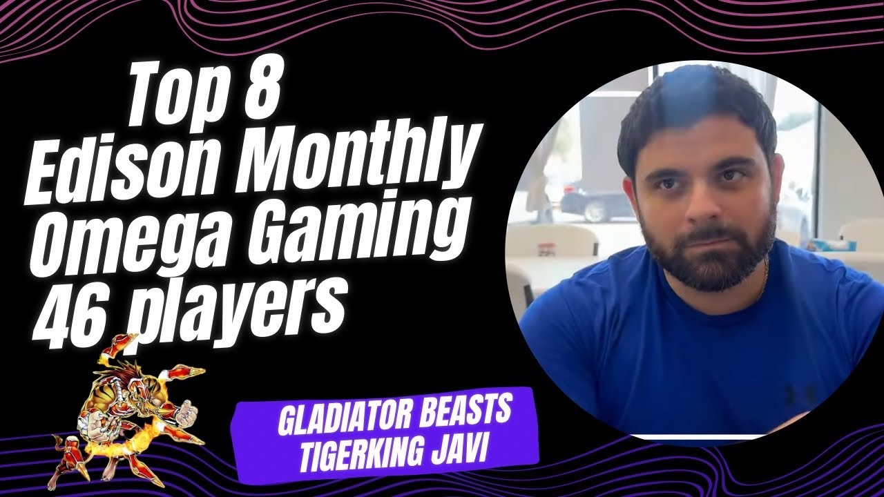 Top 8 Gladiator Beasts: Edison Monthly Omega Gaming 46 players! Tiger King Javi