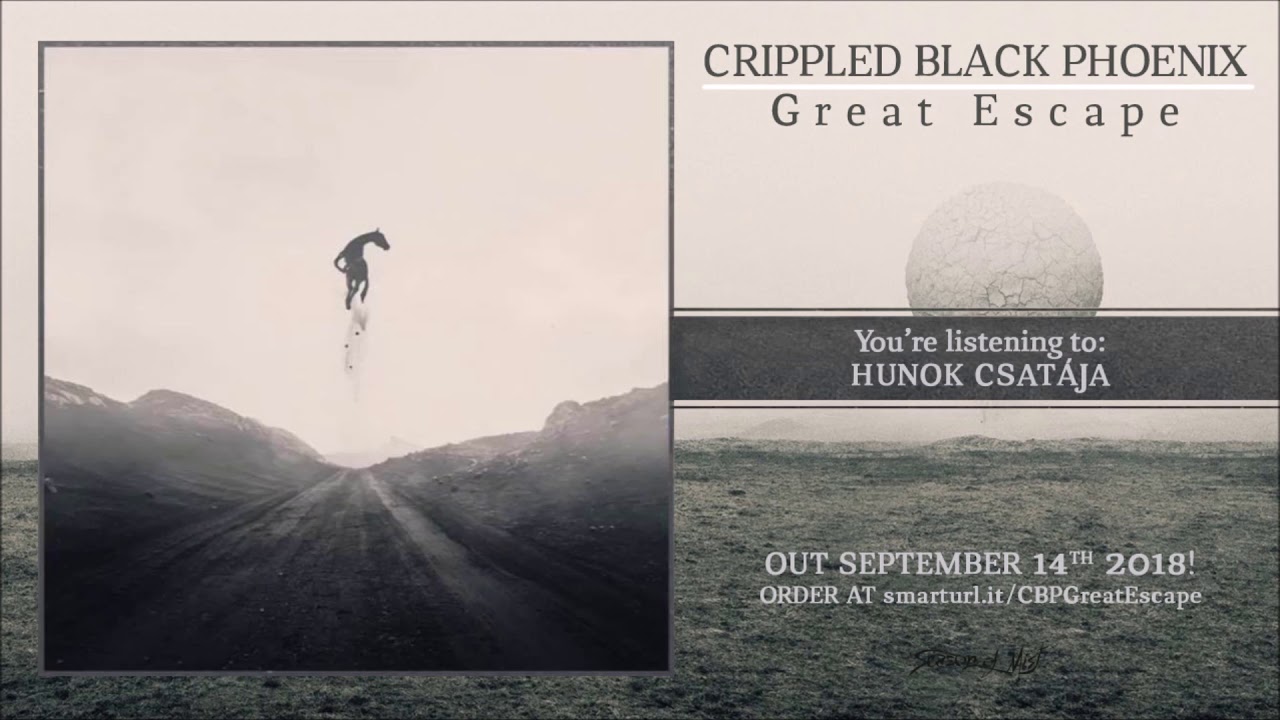 Crippled Black Phoenix - Hunok Csatája (Official Track Premiere)
