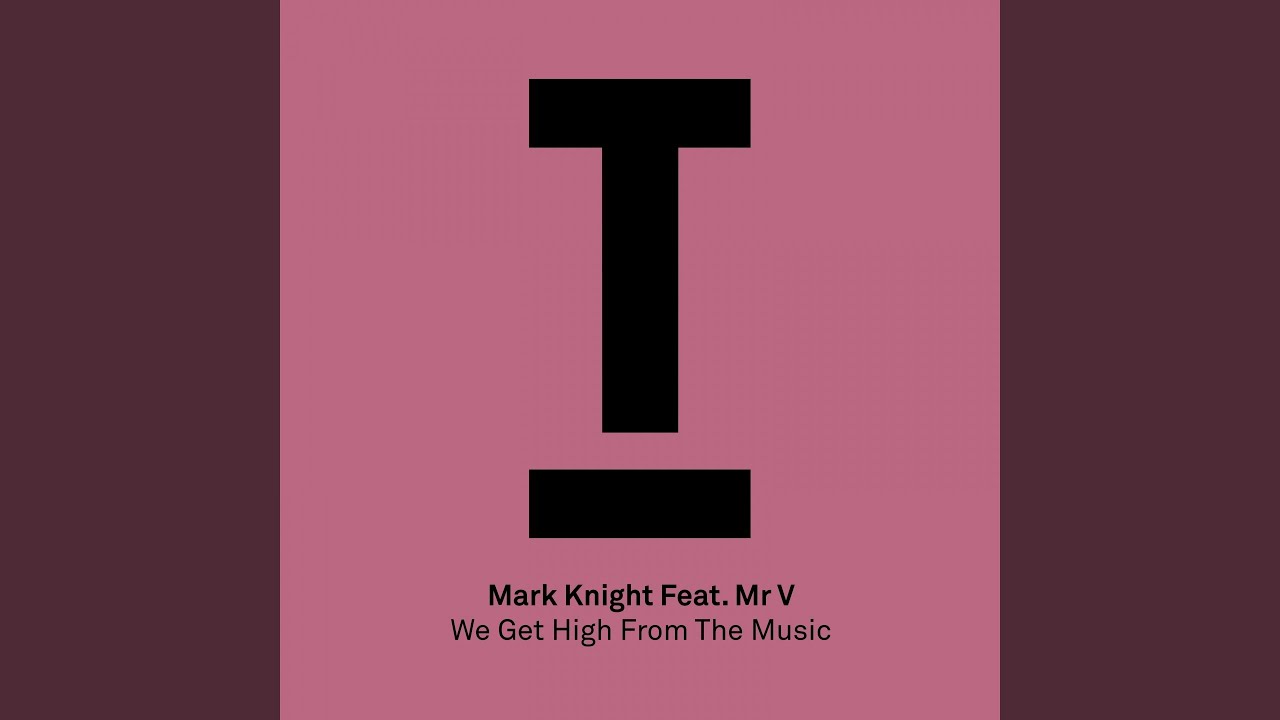 We Get High from the Music (feat. Mr. V)