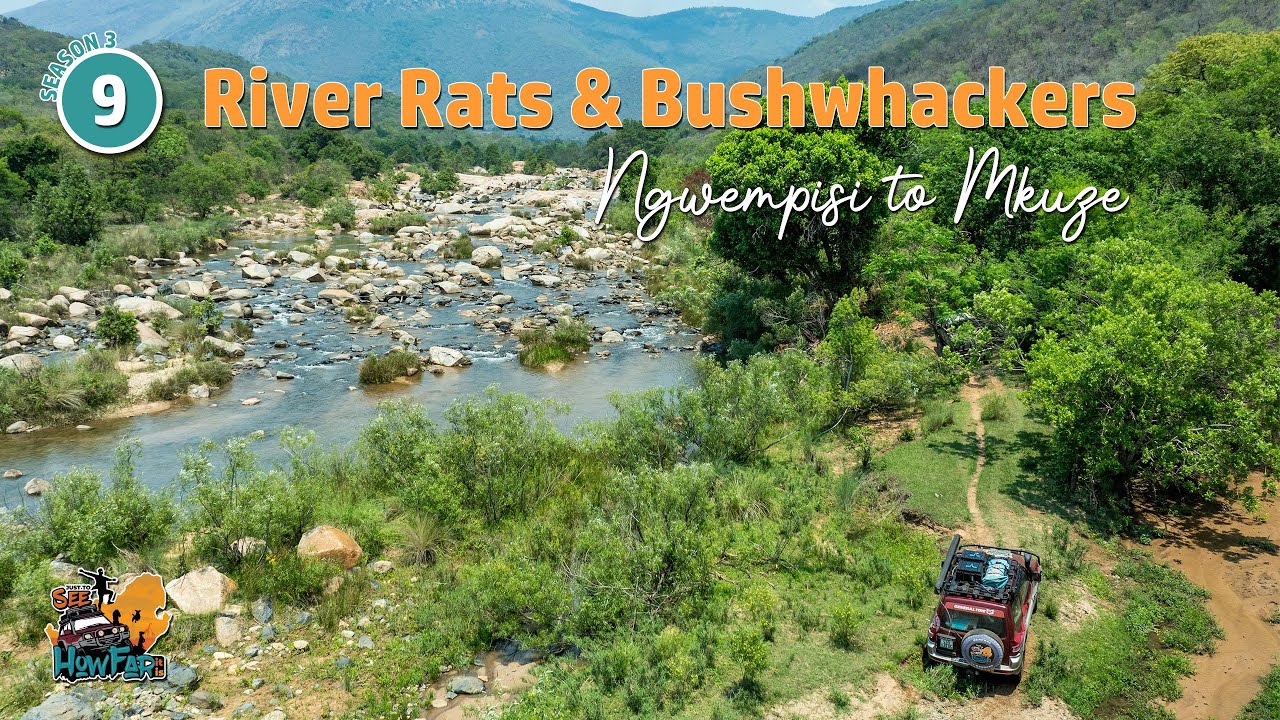 JTS3 Ep 9 - Overlanding South Africa: River Rats & Bushwhackers - Ngwempisi Wilderness to Mkuze