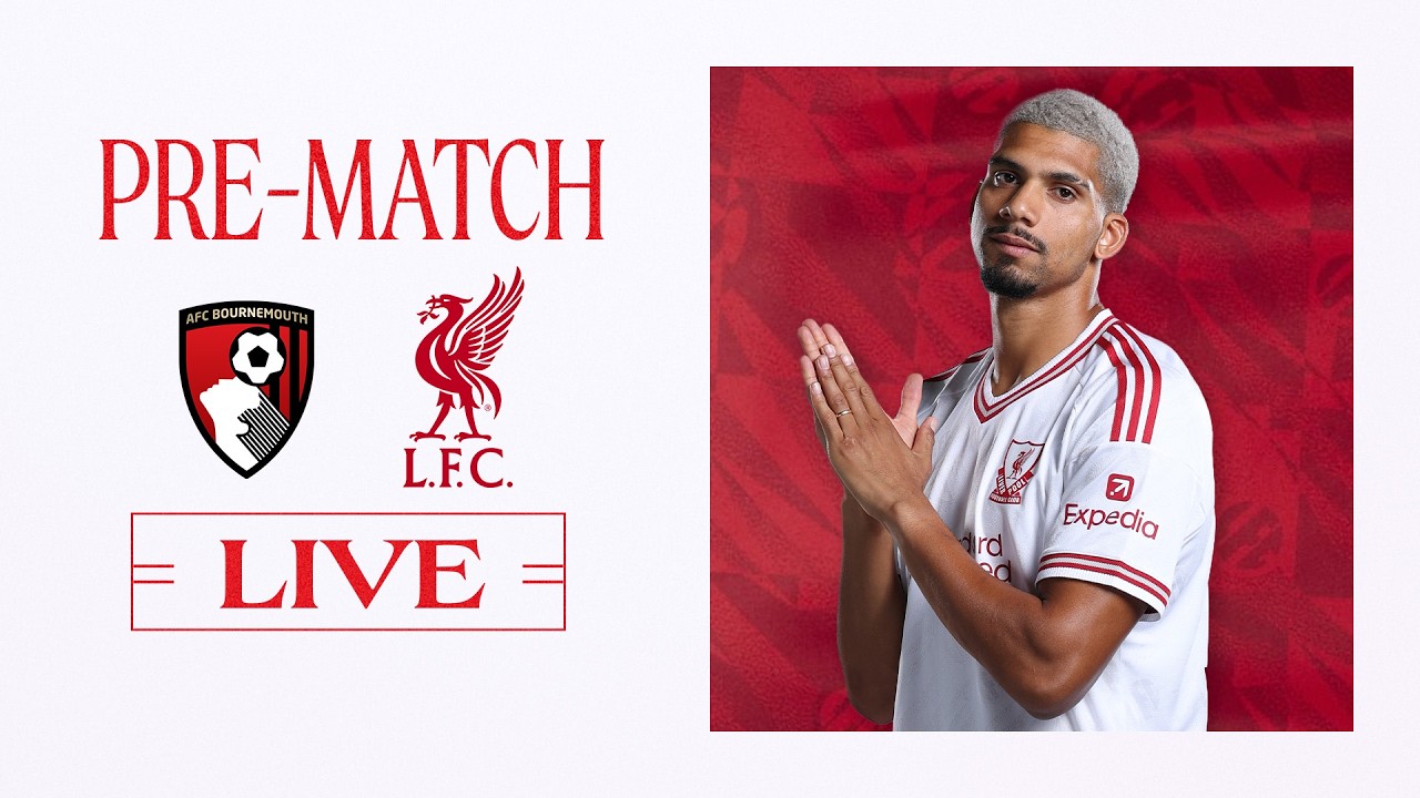 Pre-Match Live: Bournemouth vs Liverpool | Premier League build-up