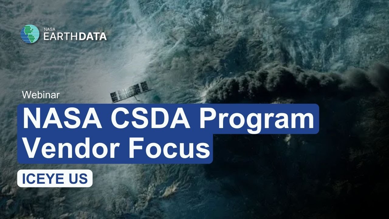 NASA CSDA Program Vendor Focus—ICEYE US