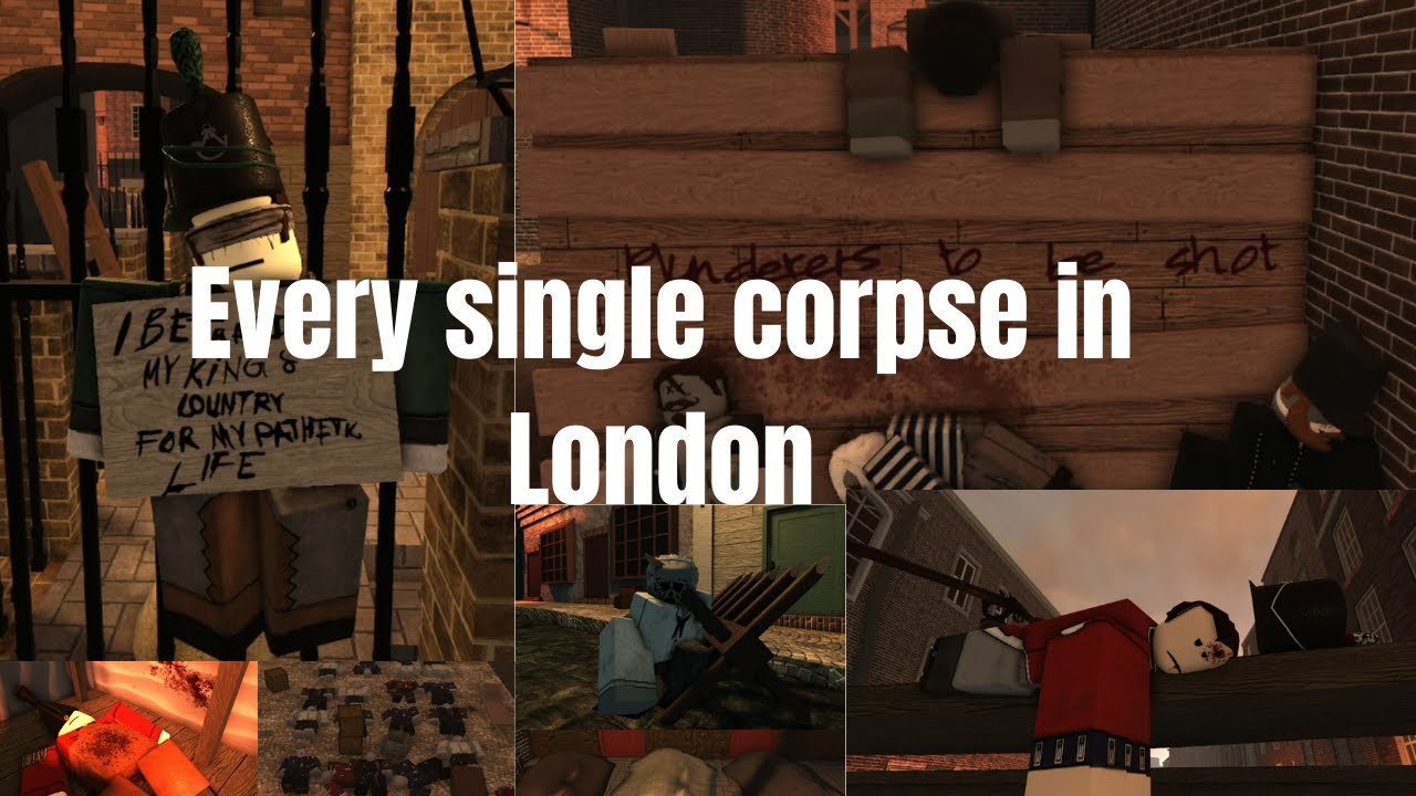 EVERY single corpse in London - Guts and Blackpowder