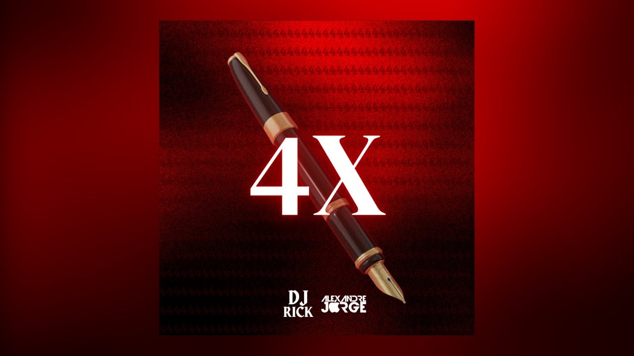4X - DJ RICK (feat. Alexandre Jorge)