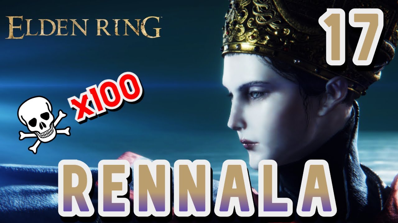 RENNALA VS NOOB -  ELDEN RING #17 [FR]