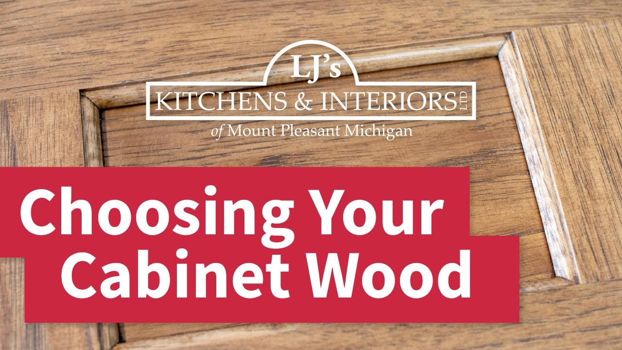 Choosing the Right Wood for Your Cabinets - LJ's Kitchens