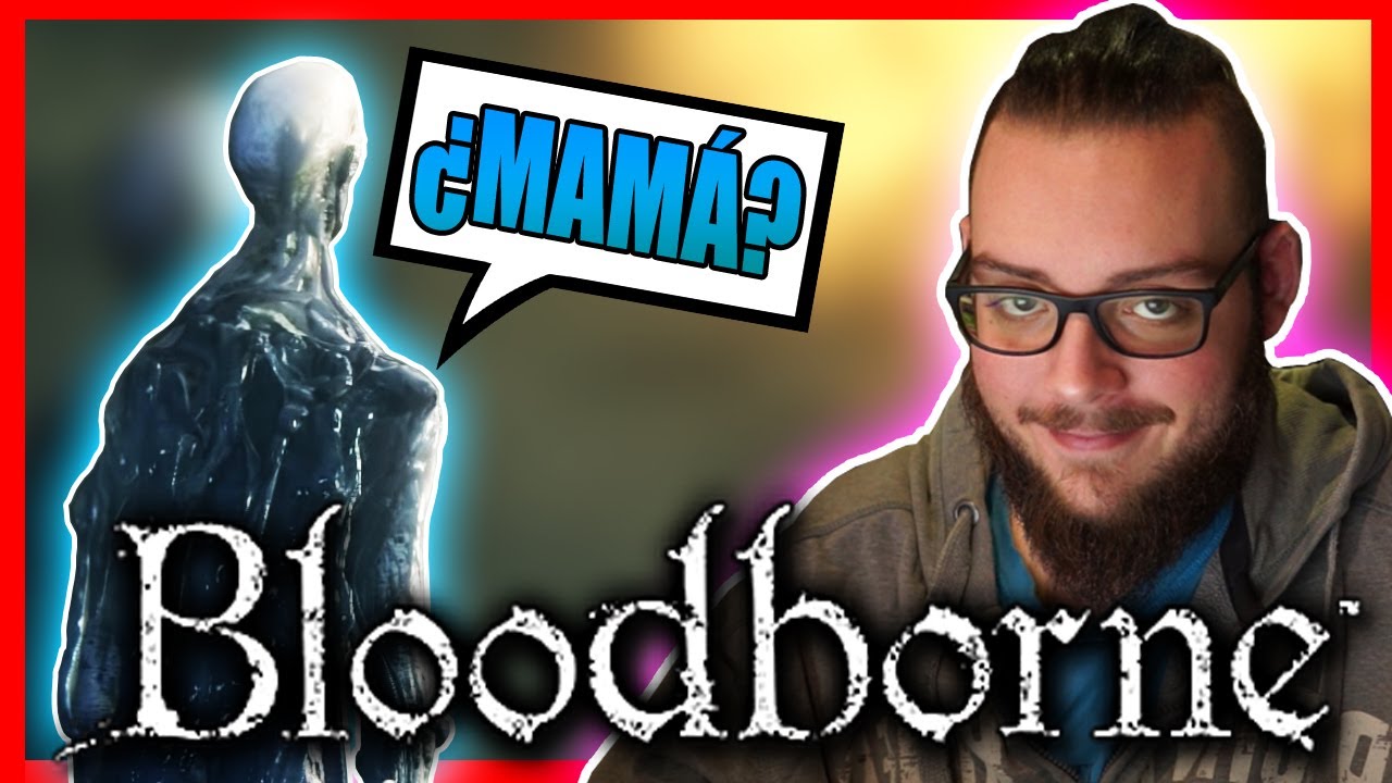 SEFIROT KS VS BOSSES DE BLOODBORNE #6