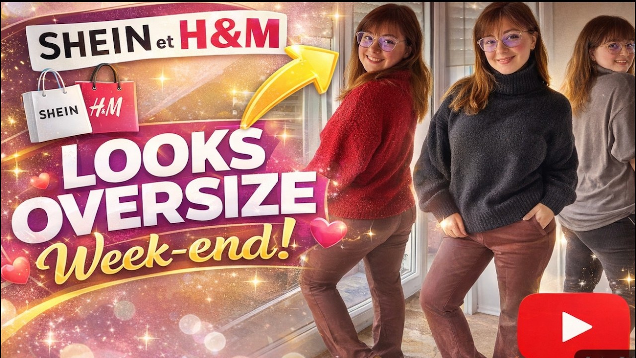 OUTFITS OVERSIZE  - SPECIAL WEEK END 😍